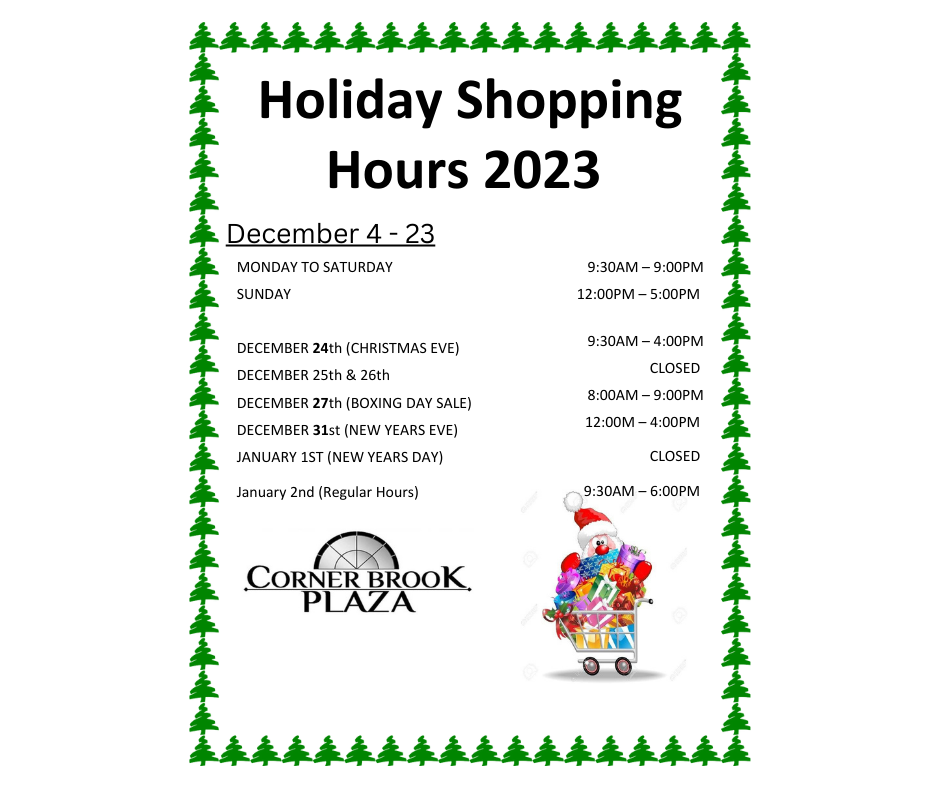 Holiday Shopping Hours 2023 December 4th December 23rd Cornerbrook